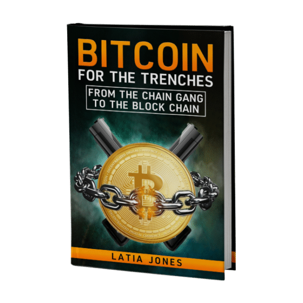 Bitcoin for The Trenches